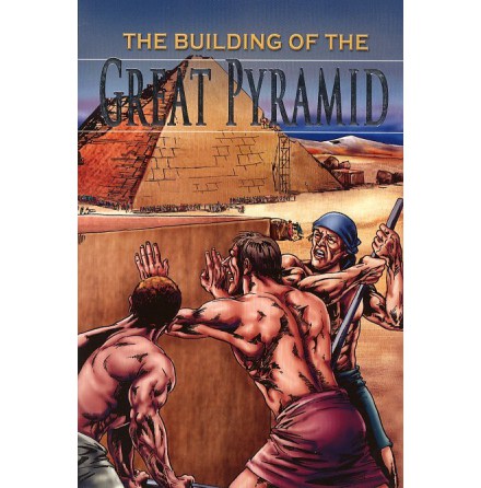 The building of the Giant Pyramid /Stories from History